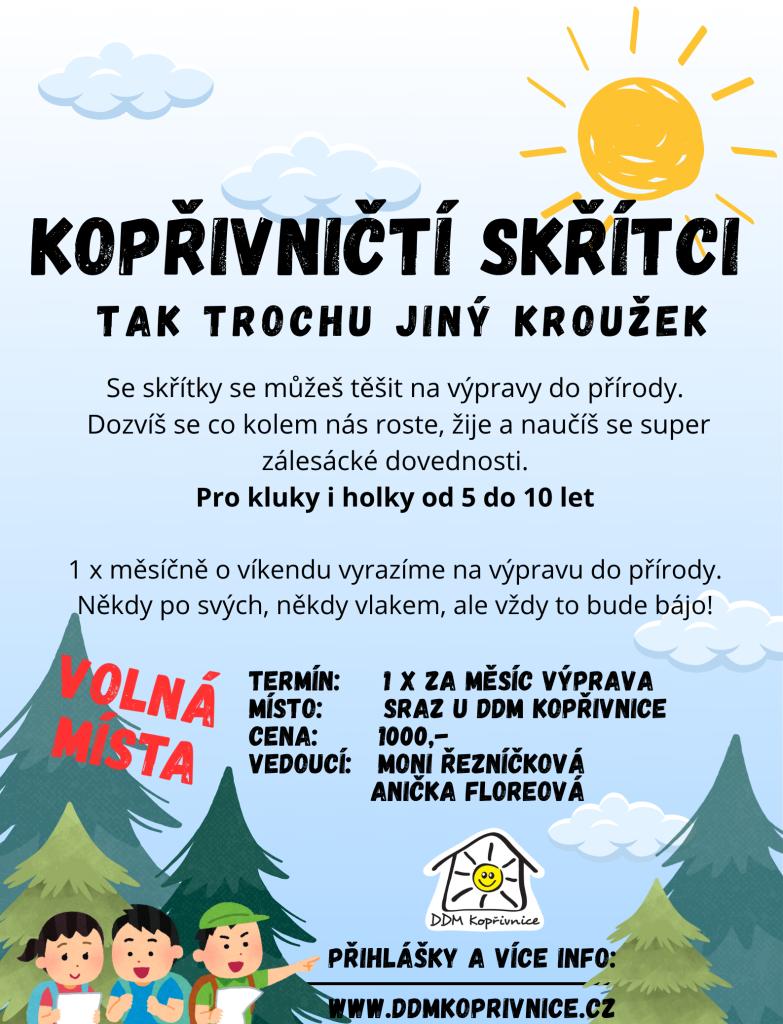 VOLNÁ MÍSTA V KROUŽKU SKŘÍTCI