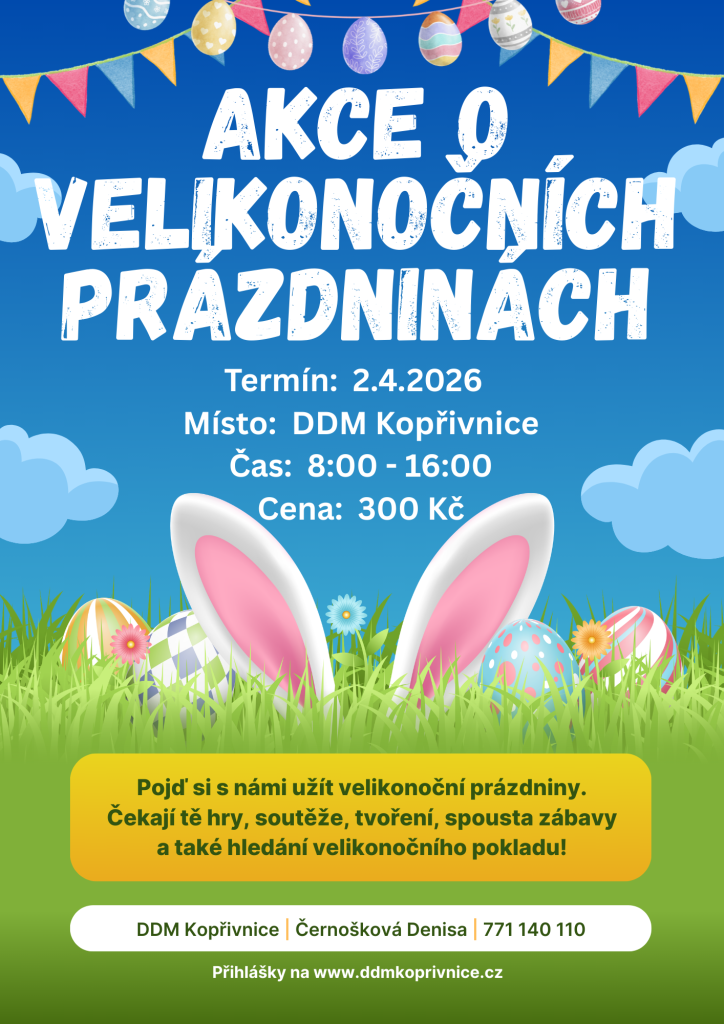 Akce o Velikonočních prázdninách