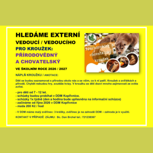 Hledáme externího vedoucího CHOVATELSKÉHO KROUŽKU.